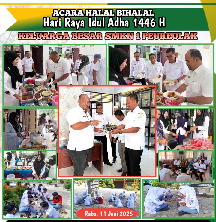 Mempererat Silaturahmi melalui Kegiatan Halal Bihalal di SMKN 1Peureulak Barat.