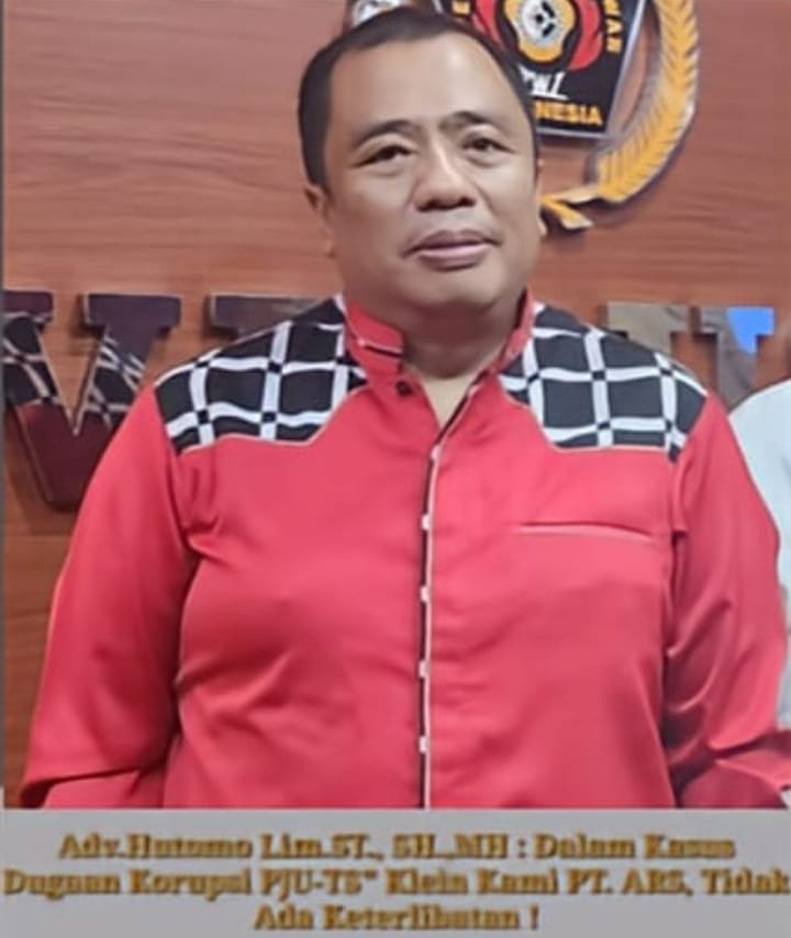 Adv.Hutomo Lim.ST., SH.,MH : Dalam Kasus Dugaan Korupsi PJU-TS” Klein Kami PT. ARS, Tidak Ada Keterlibatan