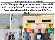 GMOCT Mengutuk Dugaan Kriminalisasi Ketua DPD Aceh, Ungkap Fakta Pembacokan Dan Kejanggalan Pernyataan Kapolsek Darul Makmur IPTU Ade Haidir GMOCT Mengutuk Dugaan Kriminalisasi Ketua DPD Aceh, Ungkap Fakta Pembacokan Dan Kejanggalan Pernyataan Kapolsek Darul Makmur IPTU Ade Haidir