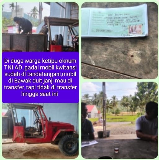 Di Duga oknum TNI Tipu Masyarakat Dengan Modus Gadai ,Mobil Di Bawak Uang Mau Di Transfer ,Tapi Ngak Di Transfer ,Kwitansi Sudah Di Tanda Tangani