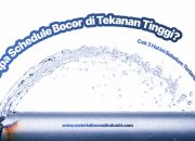 Pipa Schedule Bocor di Tekanan Tinggi? Cek 3 Hal Ini Sebelum Terlambat