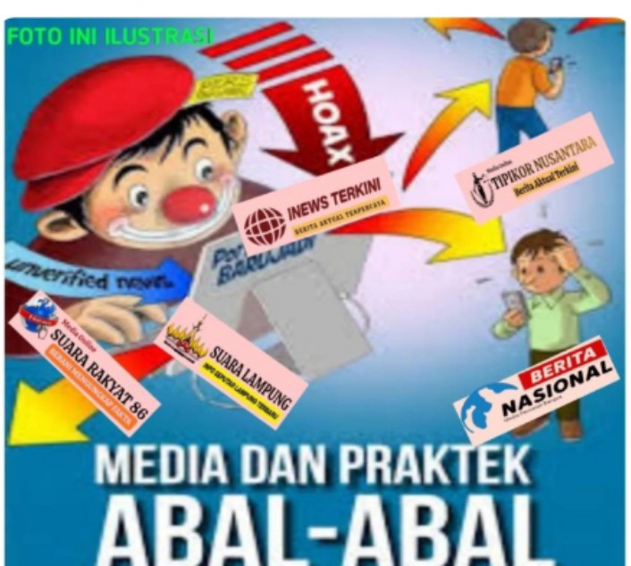 Fenomena Media Abal Abal Menjamur Di Propinsi Lampung Merusak Citra PERS Dan Langgar Kode Etik Jurnalistik