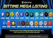 Bittime Mega Listing, Peluang Diversifikasi di Tengah Penguatan Nilai Aset Bitcoin ($BTC)