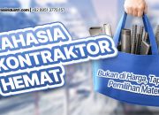 Rahasia Kontraktor Hemat: Bukan di Harga, Tapi di Pemilihan Material