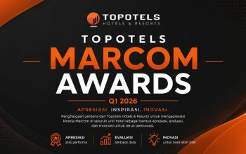 Topotels Gelar Marcom Awards Q1 2026, Perkuat Strategi Marketing Hotel di Tengah Tren Digitalisasi Hospitality
